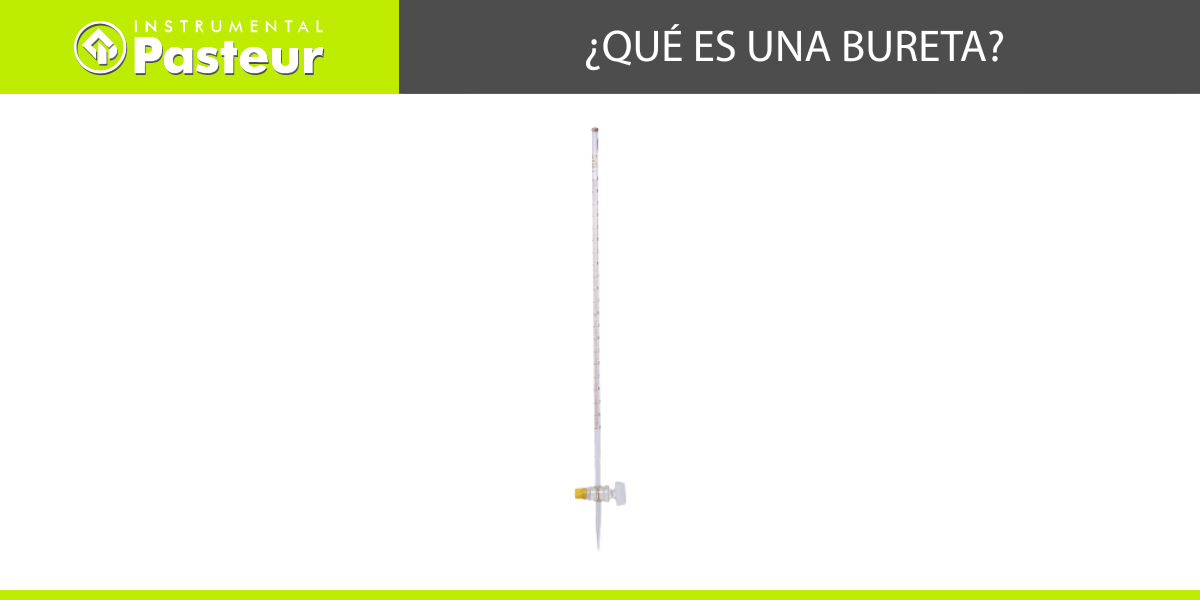 ¿Qué es una bureta?